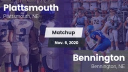 Matchup: Plattsmouth High vs. Bennington  2020