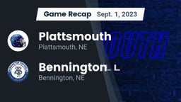 Recap: Plattsmouth  vs. Bennington  2023