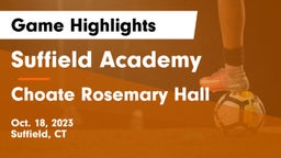 Suffield Academy vs Choate Rosemary Hall  Game Highlights - Oct. 18, 2023