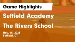 Suffield Academy vs The Rivers School Game Highlights - Nov. 15, 2023