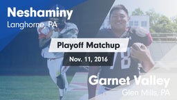 Matchup: Neshaminy High vs. Garnet Valley  2016
