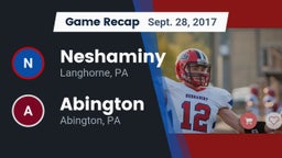 Recap: Neshaminy  vs. Abington  2017