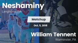 Matchup: Neshaminy High vs. William Tennent  2018