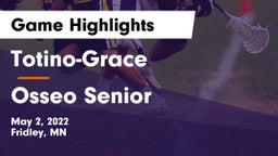 Totino-Grace  vs Osseo Senior  Game Highlights - May 2, 2022