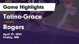 Totino-Grace  vs Rogers  Game Highlights - April 29, 2024