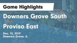 Downers Grove South  vs Proviso East  Game Highlights - Dec. 13, 2019