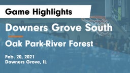 Downers Grove South  vs Oak Park-River Forest  Game Highlights - Feb. 20, 2021