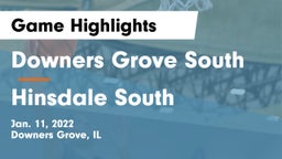 Downers Grove South  vs Hinsdale South  Game Highlights - Jan. 11, 2022