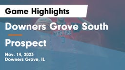 Downers Grove South  vs Prospect  Game Highlights - Nov. 14, 2023