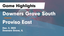 Downers Grove South  vs Proviso East  Game Highlights - Dec. 2, 2023