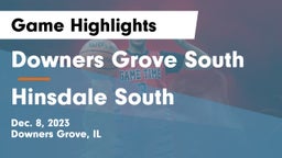 Downers Grove South  vs Hinsdale South  Game Highlights - Dec. 8, 2023
