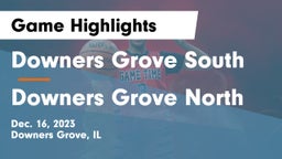 Downers Grove South  vs Downers Grove North  Game Highlights - Dec. 16, 2023