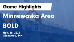 Minnewaska Area  vs BOLD  Game Highlights - Nov. 30, 2023