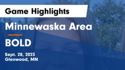 Minnewaska Area  vs BOLD  Game Highlights - Sept. 28, 2023
