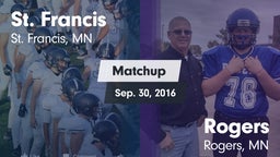 Matchup: St. Francis High vs. Rogers  2016