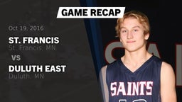 Recap: St. Francis  vs. Duluth East  2016