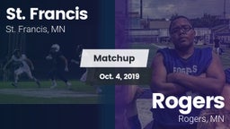 Matchup: St. Francis High vs. Rogers  2019