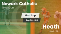 Matchup: Newark Catholic vs. Heath  2016