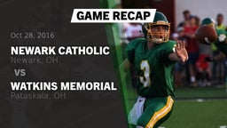 Recap: Newark Catholic  vs. Watkins Memorial  2016