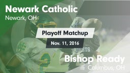 Matchup: Newark Catholic vs. Bishop Ready  2016
