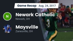 Recap: Newark Catholic  vs. Maysville  2017