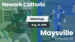 Matchup: Newark Catholic vs. Maysville  2018