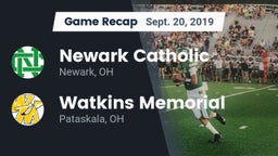 Recap: Newark Catholic  vs. Watkins Memorial  2019
