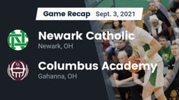 Recap: Newark Catholic  vs. Columbus Academy  2021