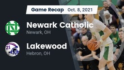 Recap: Newark Catholic  vs. Lakewood  2021