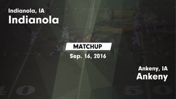 Matchup: Indianola High vs. Ankeny  2016