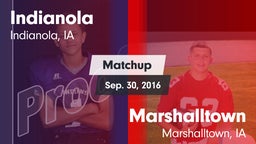 Matchup: Indianola High vs. Marshalltown  2016