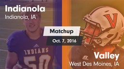 Matchup: Indianola High vs. Valley  2016