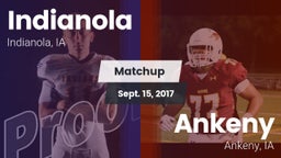 Matchup: Indianola High vs. Ankeny  2017