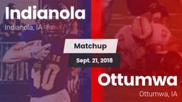 Matchup: Indianola High vs. Ottumwa  2018