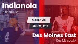 Matchup: Indianola High vs. Des Moines East  2019