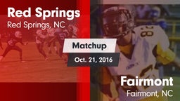 Matchup: Red Springs High vs. Fairmont  2016
