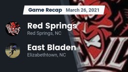 Recap: Red Springs  vs. East Bladen  2021