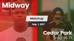 Matchup: Midway  vs. Cedar Park  2017