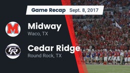 Recap: Midway  vs. Cedar Ridge  2017