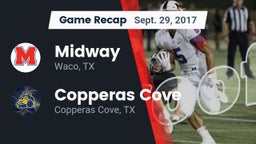 Recap: Midway  vs. Copperas Cove  2017