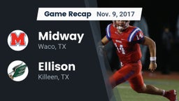 Recap: Midway  vs. Ellison  2017