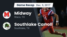 Recap: Midway  vs. Southlake Carroll  2017
