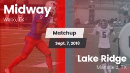 Matchup: Midway  vs. Lake Ridge  2018