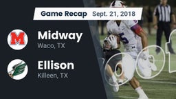 Recap: Midway  vs. Ellison  2018