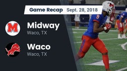 Recap: Midway  vs. Waco  2018