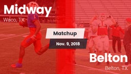 Matchup: Midway  vs. Belton  2018