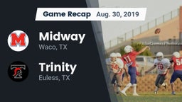 Recap: Midway  vs. Trinity  2019