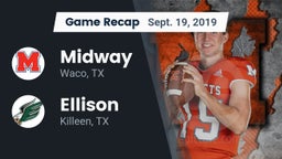 Recap: Midway  vs. Ellison  2019