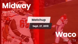 Matchup: Midway  vs. Waco  2019