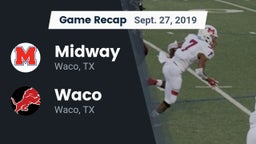 Recap: Midway  vs. Waco  2019